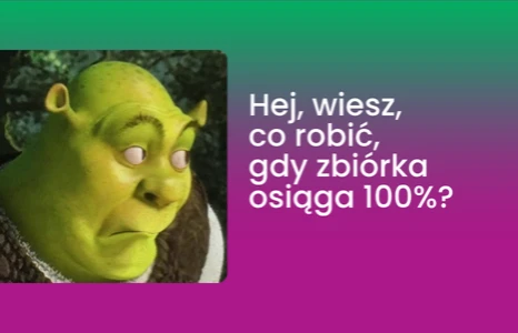 Co się dzieje, gdy zbiórka przekroczy 100%? O psychologii sukcesu celu celowego