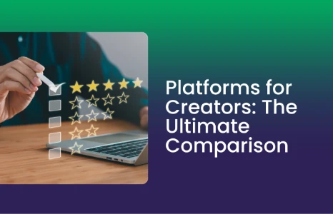 Earn Money Doing What You Love: The Ultimate Ranking of Platforms for Monetizing Your Creativity
