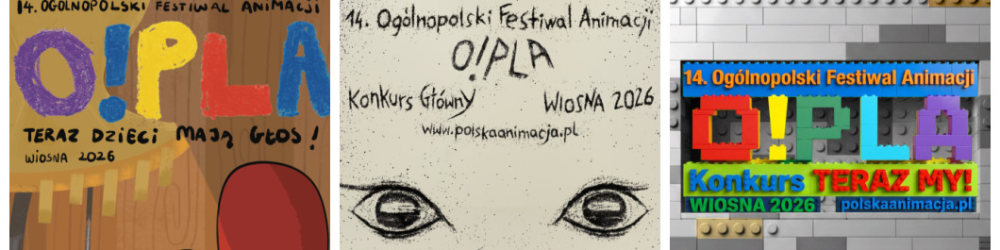 FESTIWALE ANIMACJI O!PLA & LUSITANIA