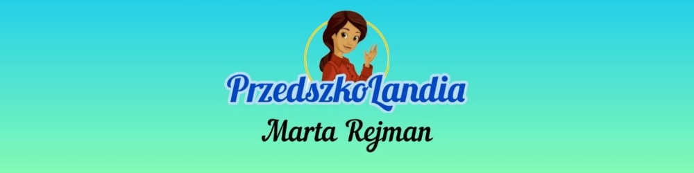 Marta Rejman (PrzedszkoLandia)