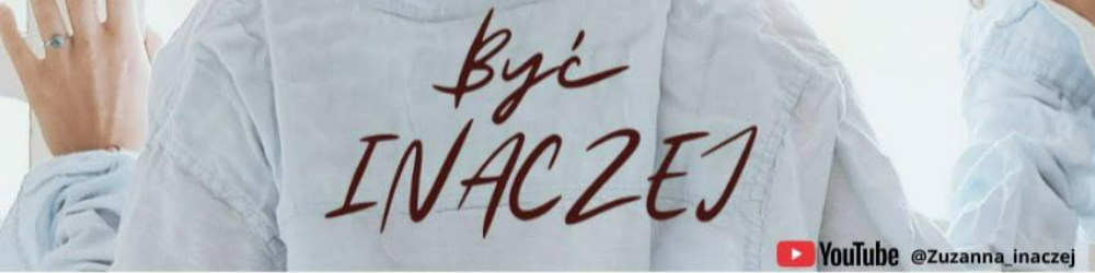 Być Inaczej by Zuzia