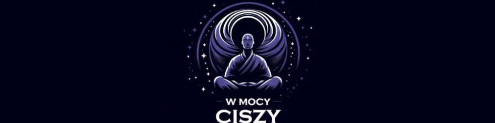 W Mocy Ciszy