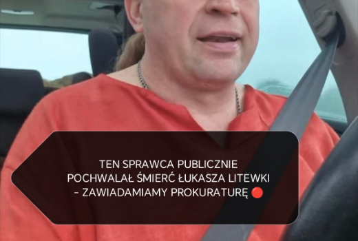POSTAWIMY PRZED SĄDEM TYCH, KTÓRZY SZYDZĄ ZE ŚMIERCI ŁUKASZA LITEWKI