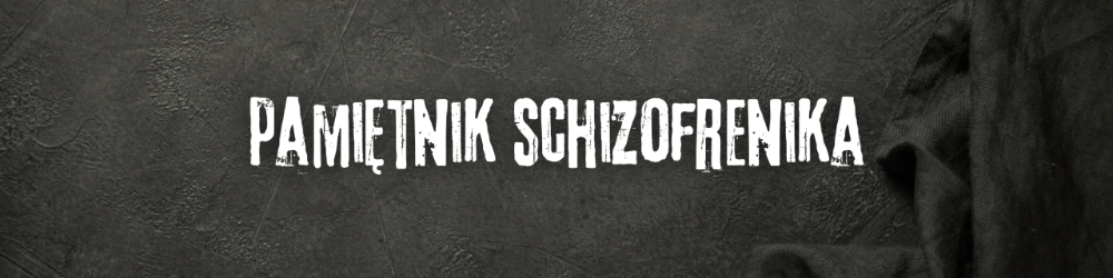 Pamiętnik Schizofrenika