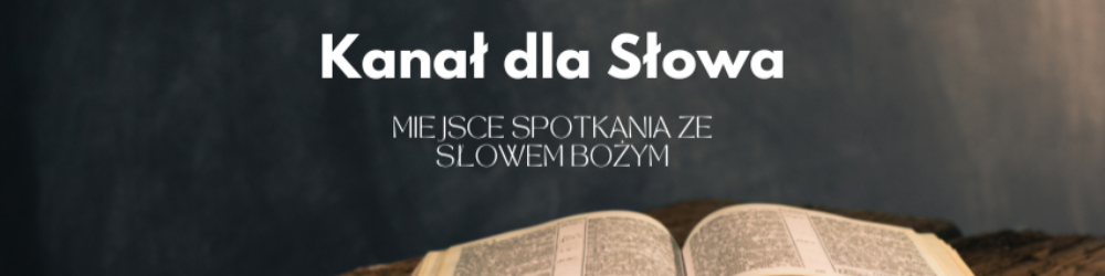 Kanał dla Słowa
