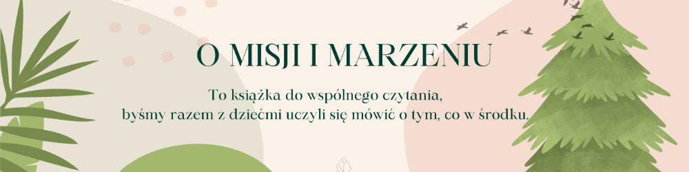 Wesprzyj wydanie książki, która uczy dzieci rozpoznawać, nazywać i oswajać emocje.